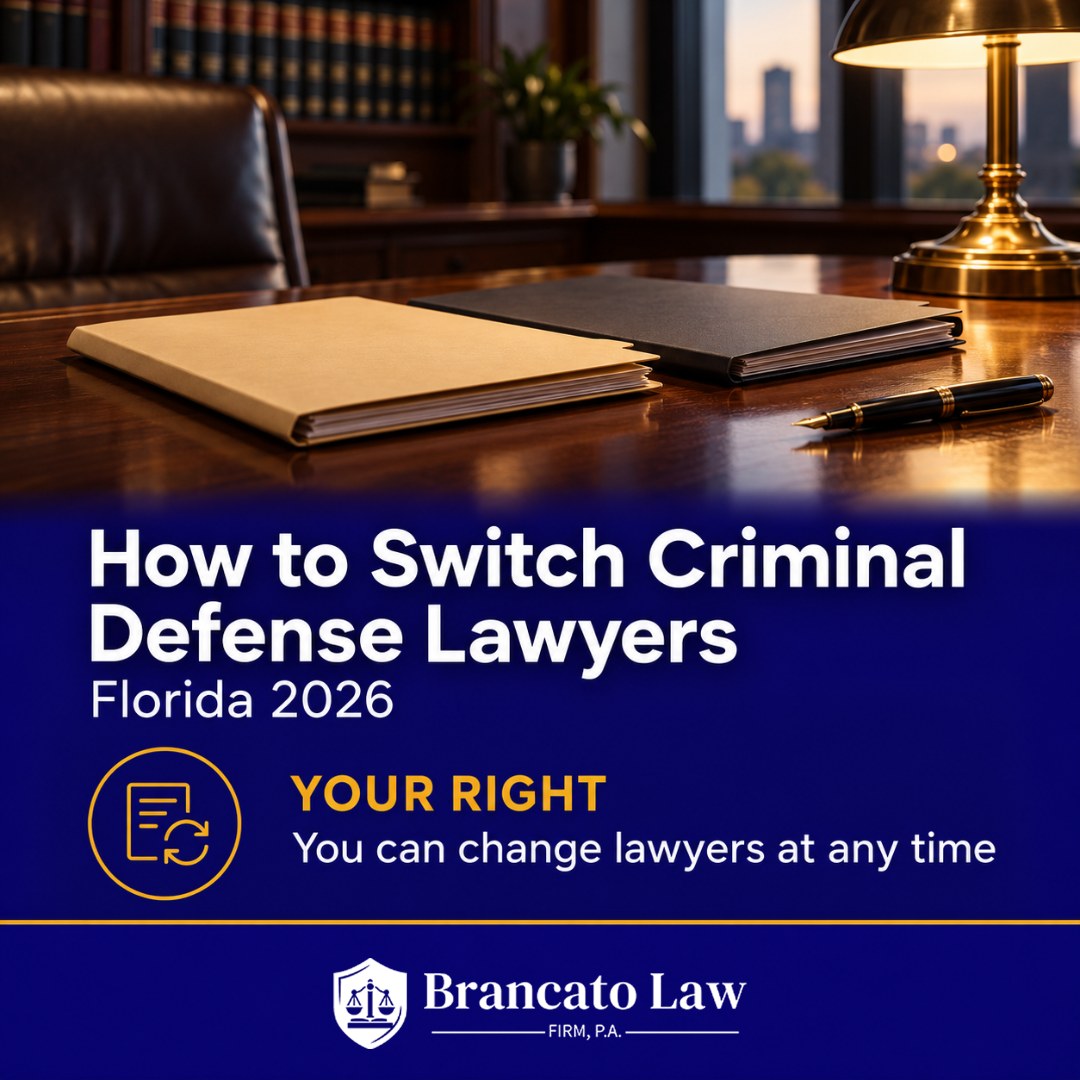 Cover graphic for The Brancato Law Firm guide on how to switch criminal defense lawyers in Florida, noting clients can change lawyers at any time